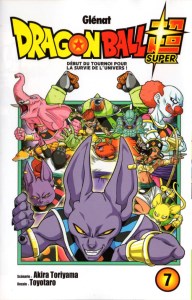 Dragon Ball Super 07 La survie de l'univers ! Le tournoi du pouvoir commence !! (cover)